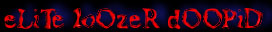 eLiTe 1oOzeR d00PiD